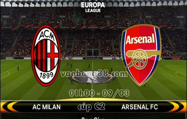 Soi kèo AC Milan vs Arsenal lúc 01h00 ngày 09/03 lượt đi vòng 1/8 cúp C2