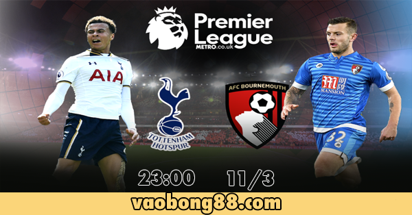 Soi kèo Bournemouth vs Tottenham lúc 23h00 ngày 11/03 vòng 30 NHA