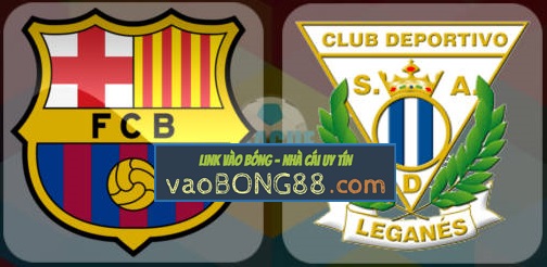 Tỷ lệ cược Barcelona vs Leganes lúc 1h45 ngày 08/04 vòng 31 La Liga