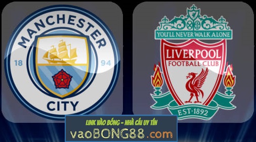 Tỷ lệ cược Man City vs Liverpool lúc 1h45 ngày 11/04 lượt về C1