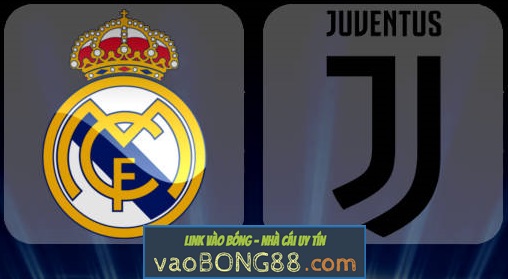 Tỷ lệ cược Real Madrid vs Juventus lúc 1h45 ngày 12/04 lượt về C1