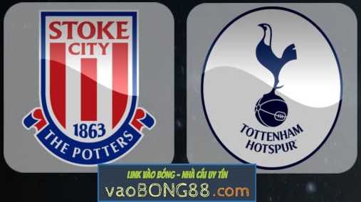 Tỷ lệ cược Stoke City vs Tottenham lúc 21h00 ngày 07/04 vòng 33 NHA