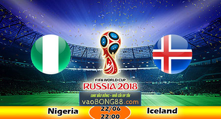 Nhận định Nigeria vs Iceland (22-06) Nhận định Nigeria vs Iceland (22-06)