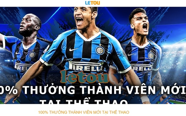 Hướng dẫn chơi cá độ bóng đá tại nhà cái Letou