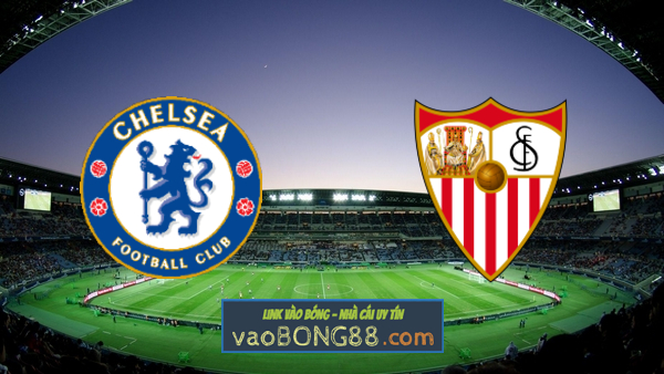 Soi kèo, nhận định Chelsea vs Sevilla – 02h00 – 21/10/2020