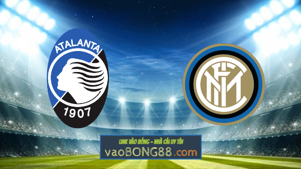 Soi kèo, nhận định Atalanta vs Inter Milan – 21h00 – 08/11/2020