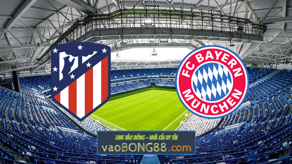 Soi kèo, nhận định Atl. Madrid vs Bayern Munich – 03h00 – 02/12/2020