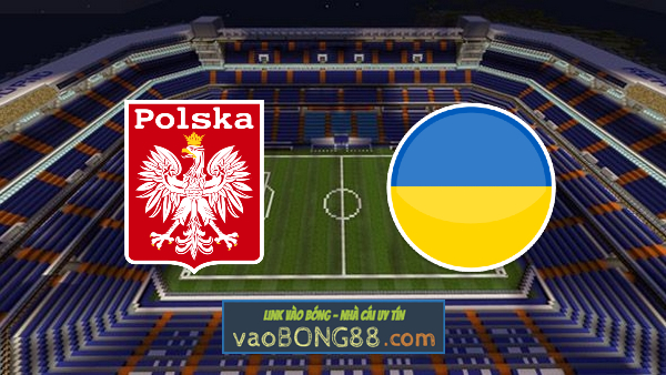 Soi kèo, nhận định Ba Lan vs Ukraine – 02h45 – 12/11/2020