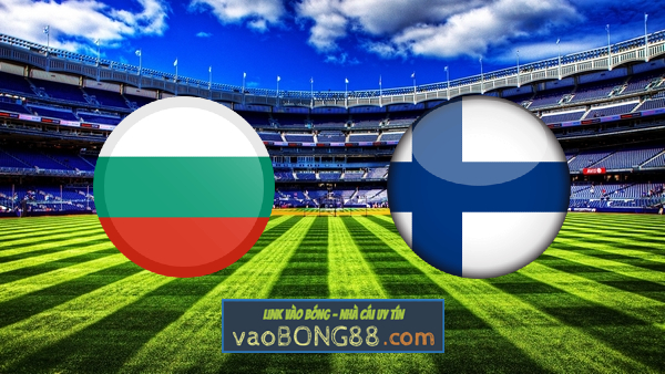 Soi kèo nhà cái W88 trận Bulgaria vs Phần Lan – 00h00 – 16/11/2020