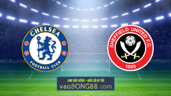 Soi kèo, nhận định Chelsea vs Sheffield Utd – 00h30 – 08/11/2020