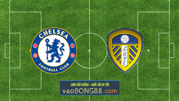 Soi kèo, nhận định Chelsea vs Leeds Utd – 03h00 – 06/12/2020