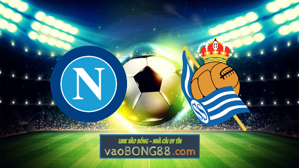 Soi kèo, nhận định Napoli vs Real Sociedad – 00h55 – 11/12/2020