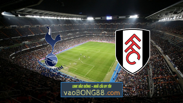 Soi kèo, nhận định Tottenham Hotspur vs Fulham – 01h00 – 31/12/2020