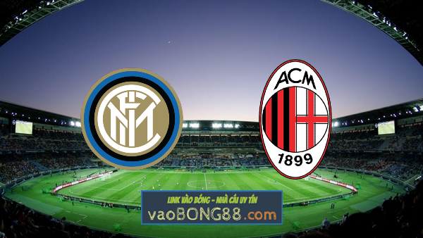 Soi kèo, nhận định Inter Milan vs AC Milan – 02h45 – 27/01/2021