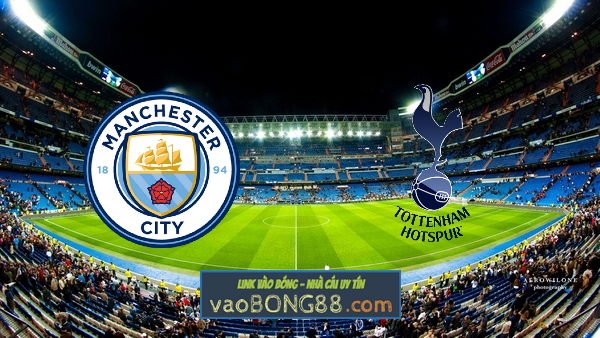 Soi kèo, nhận định Manchester City vs Tottenham Hotspur – 00h30 – 14/02/2021