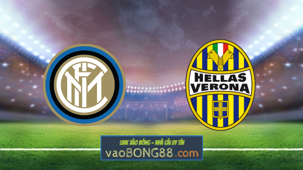 Soi kèo, nhận định Inter Milan vs Hellas Verona – 20h00 – 25/04/2021