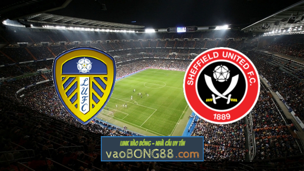 Soi kèo, nhận định Leeds Utd vs Sheffield Utd – 21h00 – 03/04/2021