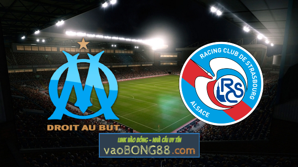 Soi kèo, nhận định Olympique Marseille vs Strasbourg – 02h00 – 01/05/2021