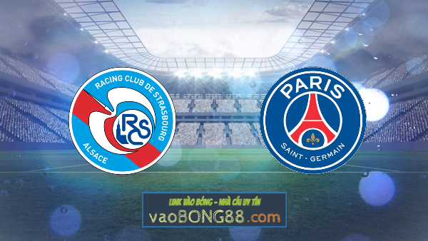 Soi kèo, nhận định RC Strasbourg vs Paris SG – 22h00 – 10/04/2021