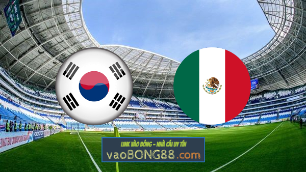 Soi kèo, nhận định U23 Hàn Quốc vs U23 Mexico – 18h00 – 31/07/2021