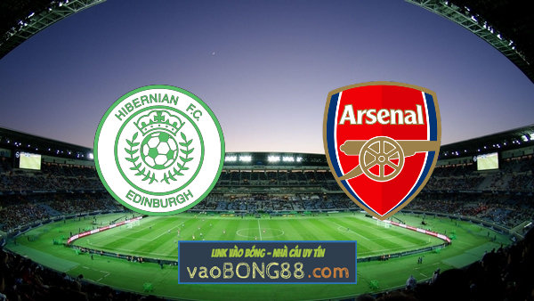Soi kèo, nhận định Hibernian vs Arsenal – 00h00 – 14/07/2021