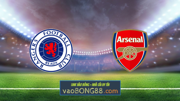 Soi kèo, nhận định Rangers vs Arsenal – 20h00 – 17/07/2021