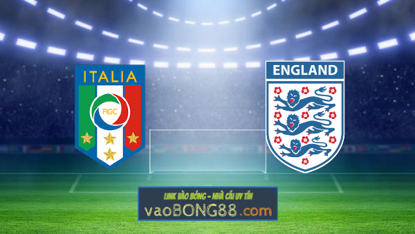 Soi kèo, nhận định Italy vs Anh – 02h00 – 12/07/2021
