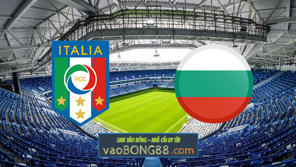 Soi kèo, nhận định Italy vs Bulgaria – 01h45 – 03/09/2021