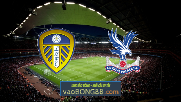 Soi kèo, nhận định Leeds Utd vs Crystal Palace – 03h15 – 01/12/2021