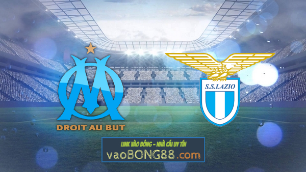 Soi kèo, nhận định Olympique Marseille vs Lazio – 03h00 – 05/11/2021