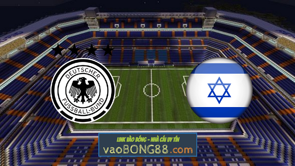 Soi kèo, nhận định Đức vs Israel – 02h45 – 27/03/2022