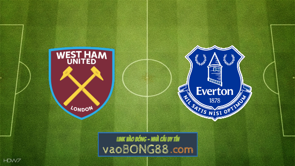 Soi kèo, nhận định West Ham vs Everton – 20h00 – 03/04/2021