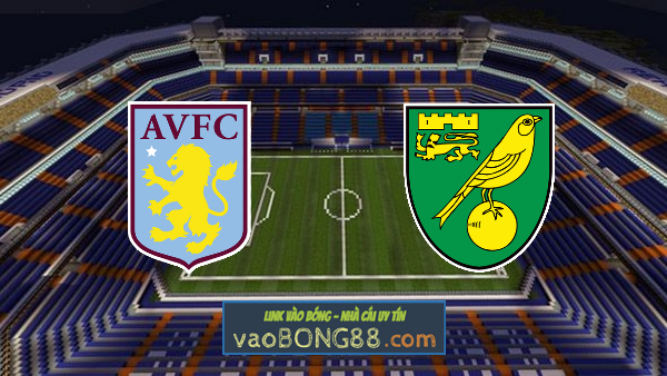 Soi kèo, nhận định Aston Villa vs Norwich City – 21h00 – 30/04/2022
