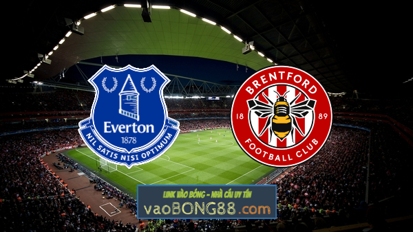 Soi kèo, nhận định Everton vs Brentford – 22h30 – 15/05/2022