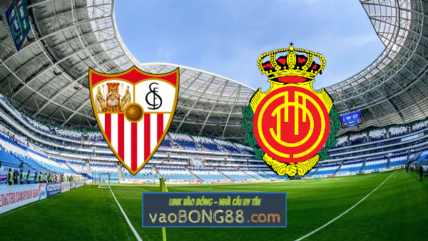 Soi kèo, nhận định Sevilla vs Mallorca – 01h30 – 12/05/2022