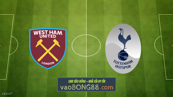 Soi kèo nhà cái W88 trận West Ham vs Tottenham – 01h45 – 01/09/2022