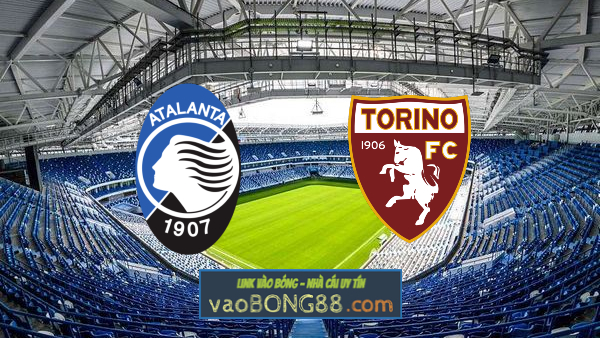 Soi kèo nhà cái 188bet trận Atalanta vs Torino – 01h45 – 02/09/2022