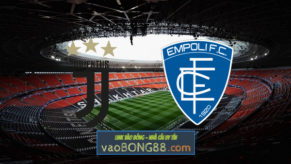 Soi kèo, nhận định Juventus vs Empoli – 01h45 – 22/10/2022