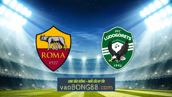 Soi kèo, nhận định AS Roma vs Ludogorets – 03h00 – 04/11/2022