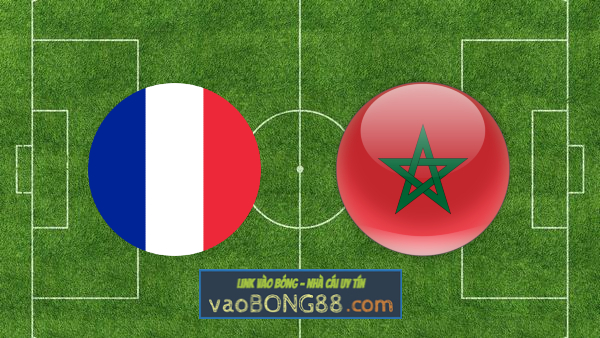 Soi kèo, nhận định Pháp vs Ma Rốc – 02h00 – 15/12/2022